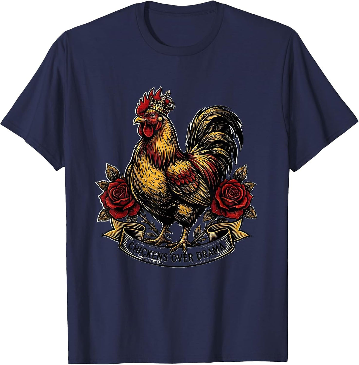 Chickens Over Drama Funny Chicken Lover Design T-Shirt - Navy Blue
