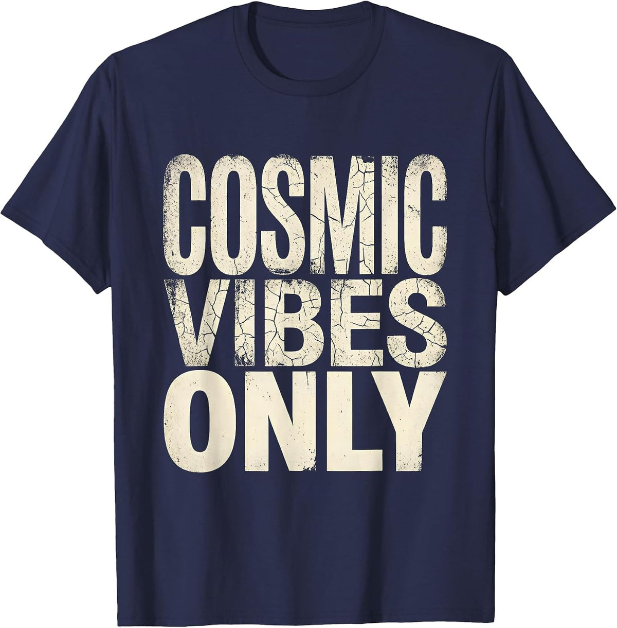 Cosmic Vibes Only Galaxy Space Design T-Shirt - Navy Blue
