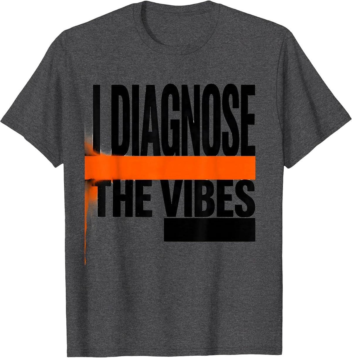 Men's I Diagnose The Vibes Funny School Counselor Psychologist T-Shirt - Dark Heather Grey