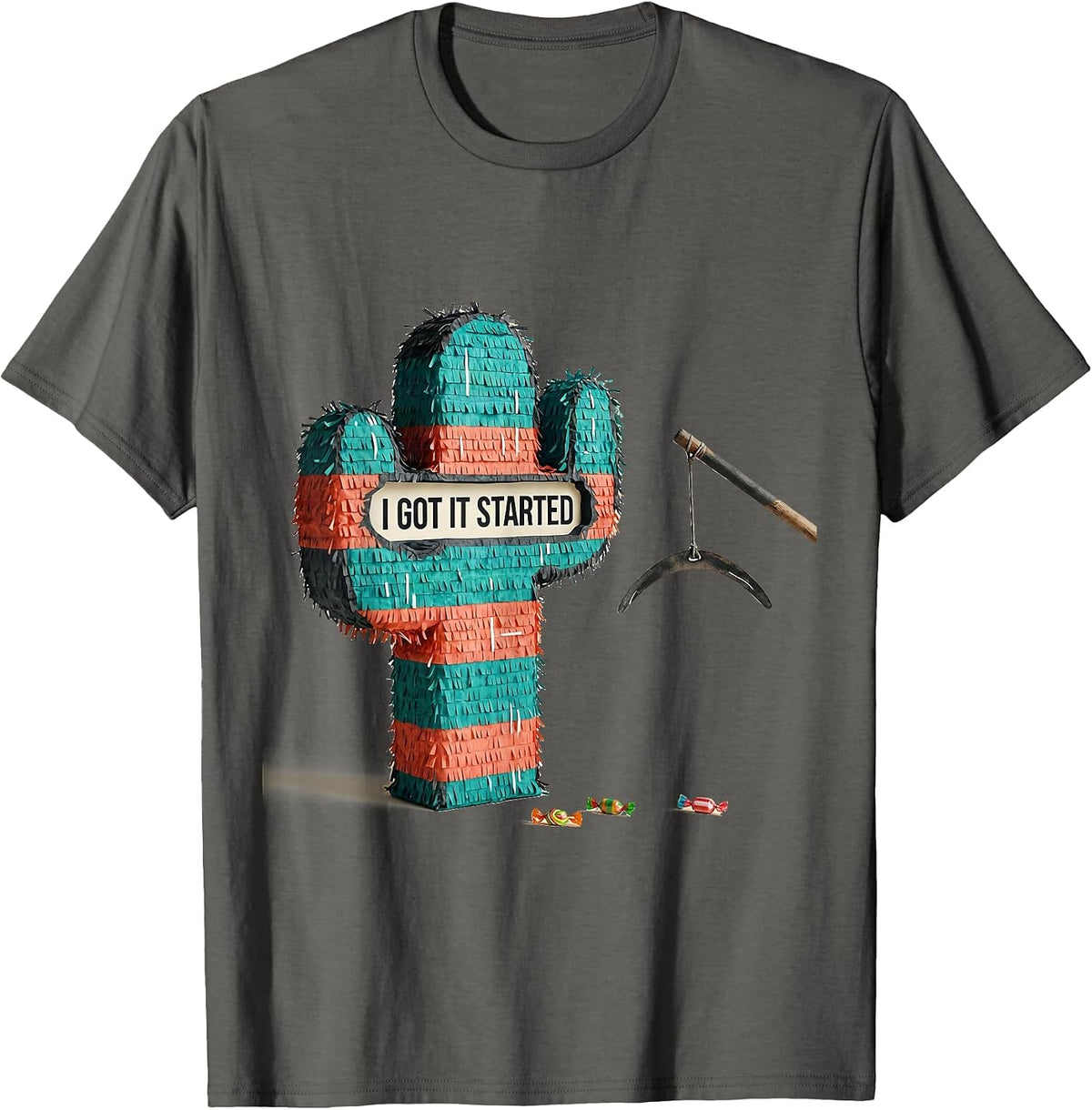 I Got It Started Funny Cinco De Mayo Party Costume Humor T-Shirt - Asphalt Grey