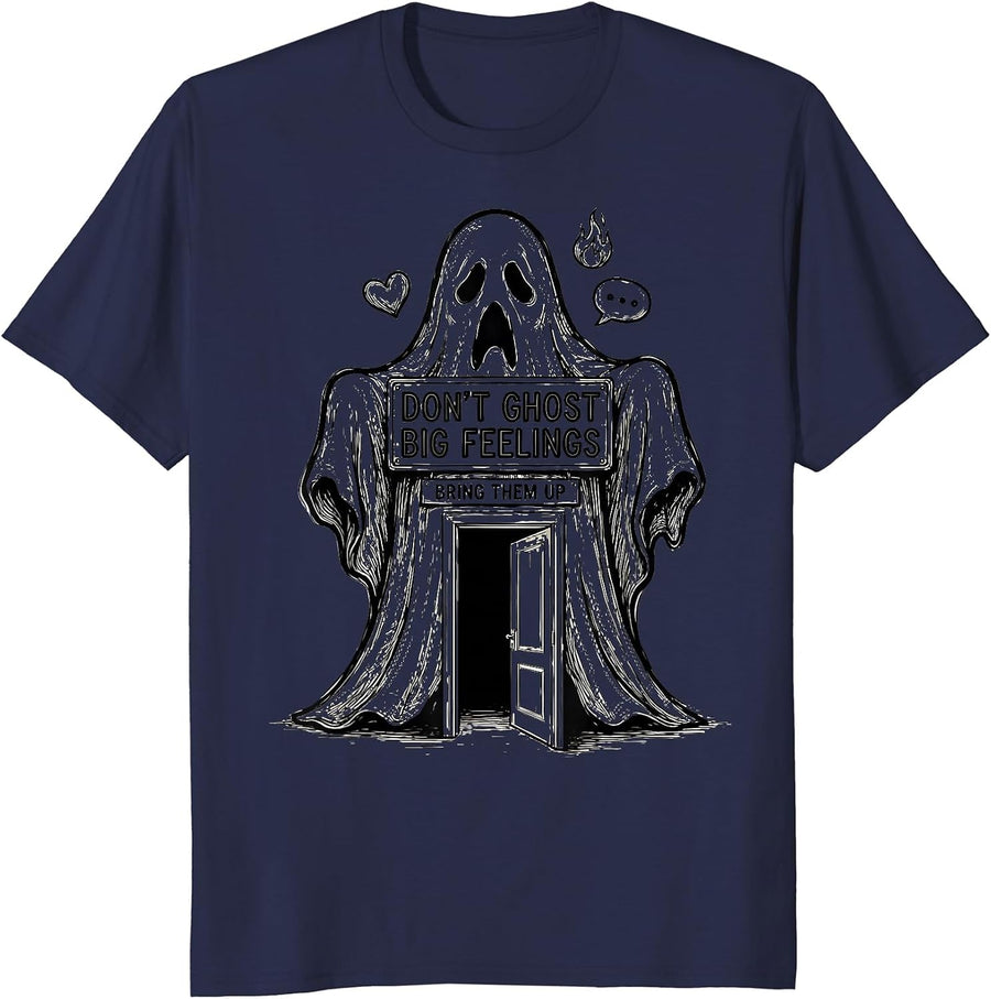 Don't Ghost Big Feelings Bring Them Up Halloween School T-Shirt - Navy Blue