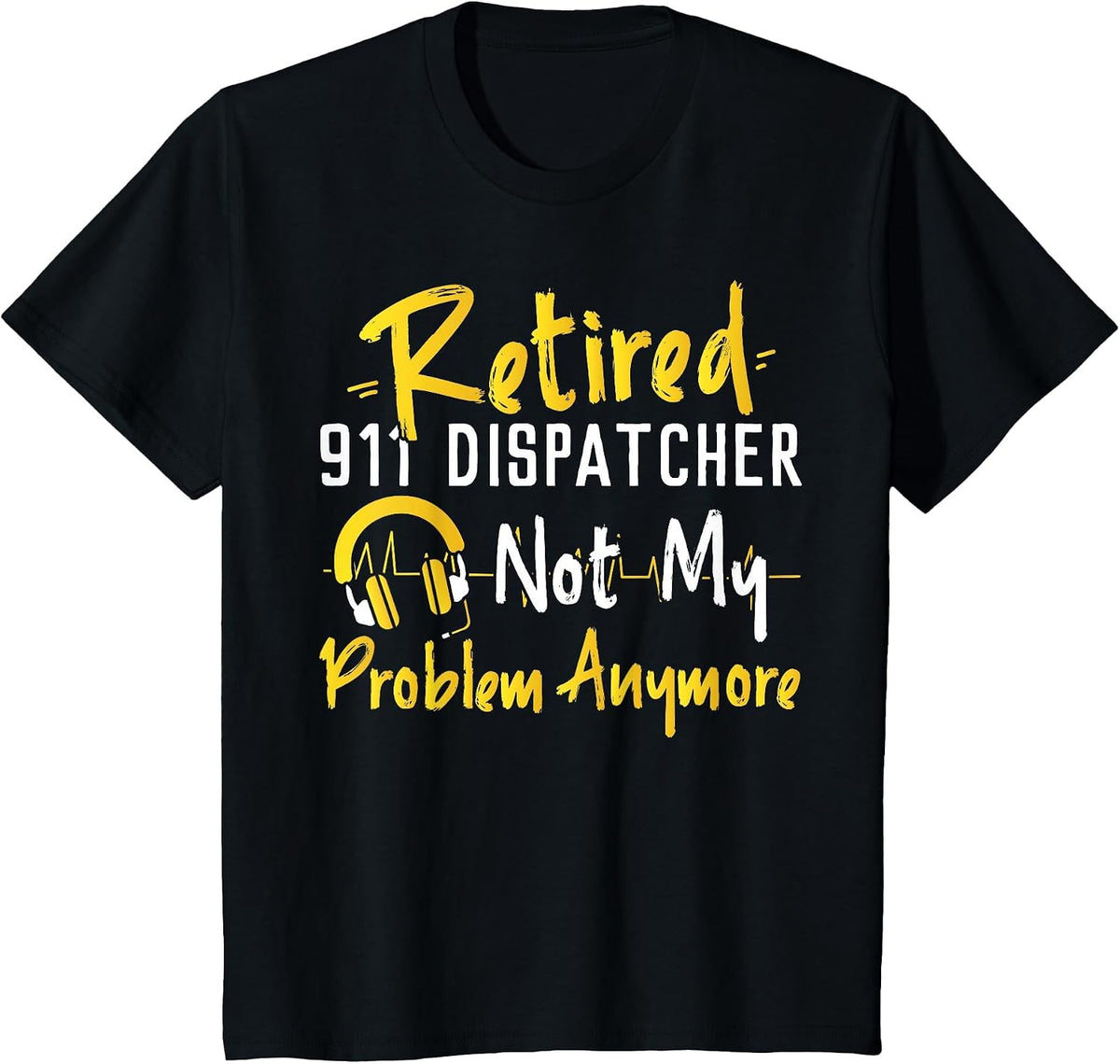 911 Dispatcher Thin Gold Yellow Line Retirement Retired 911 T-Shirt - Black