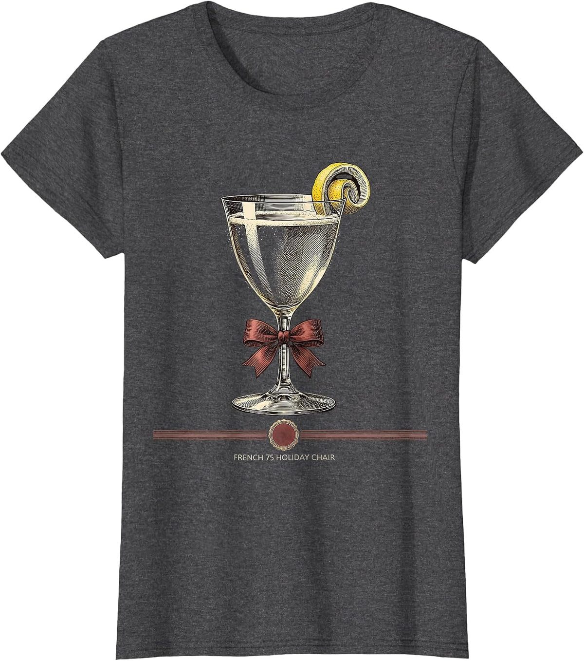 Women's French 75 Holiday Chair Funny Christmas Cocktail Party Gift T-Shirt - Dark Heather Grey
