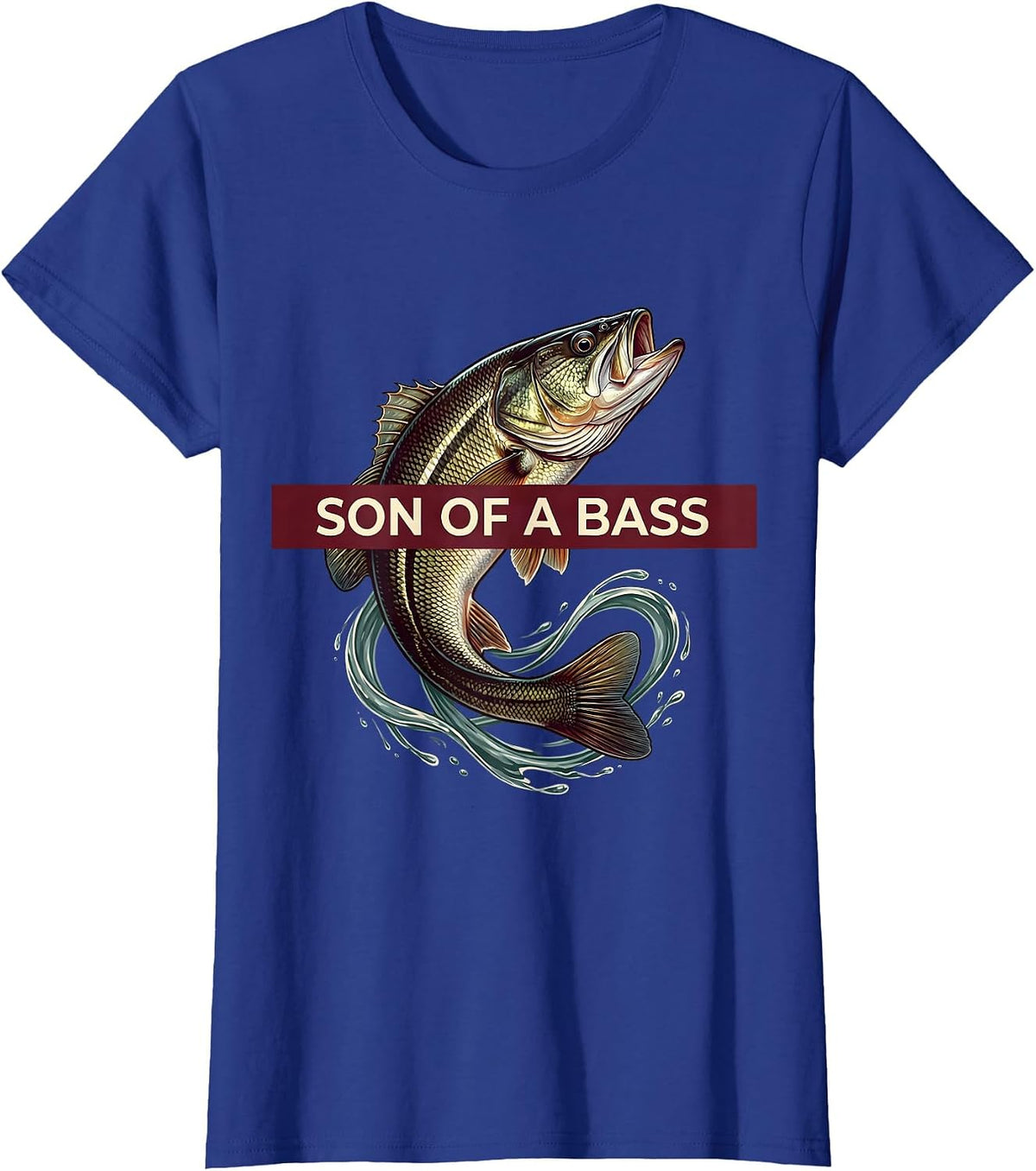 Women's Son of a Bass Funny Fishing Design T-Shirt - Royal Blue