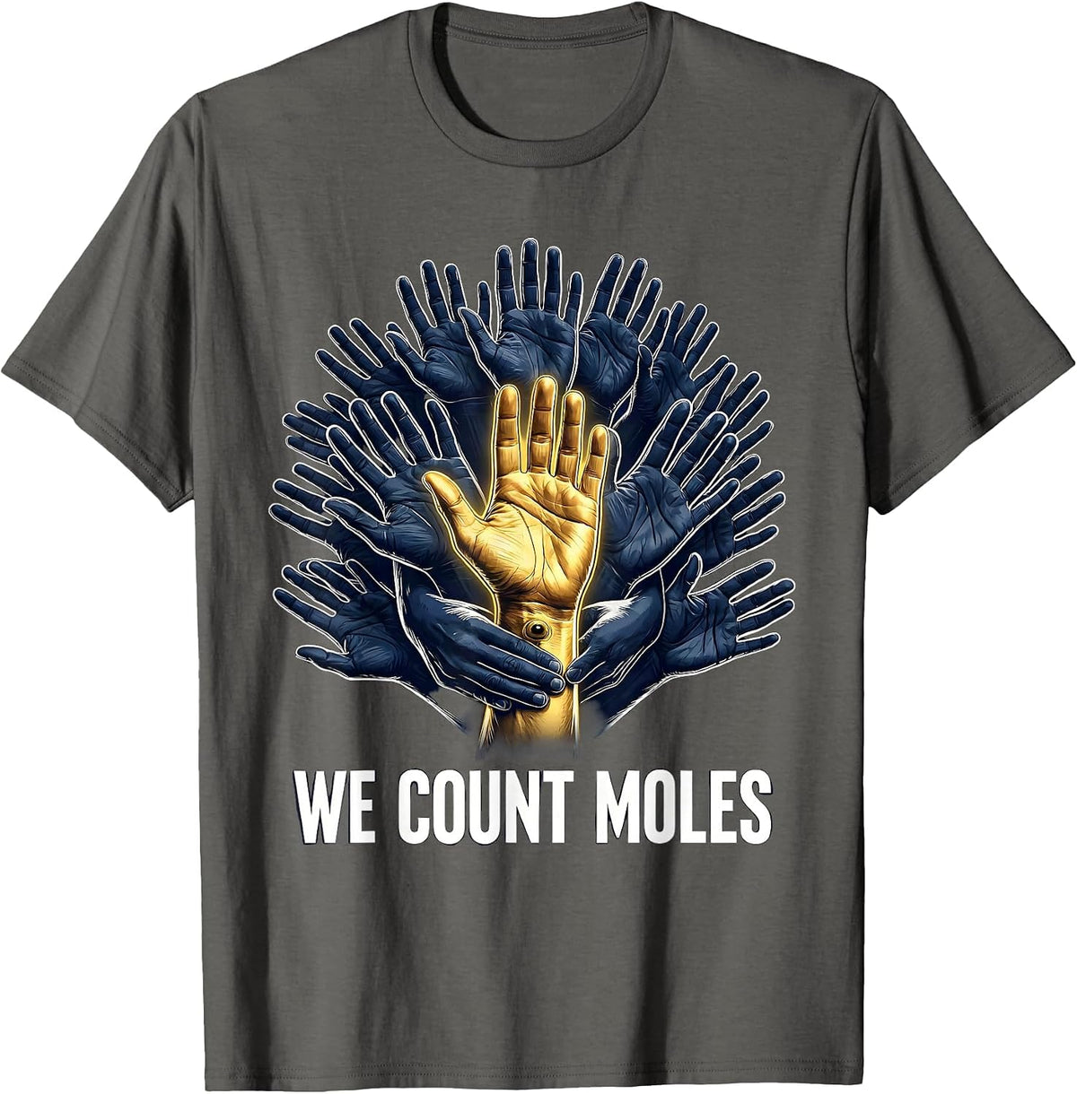 We Count Moles Funny Chemistry Student Science Nerd Humor T-Shirt - Asphalt Grey
