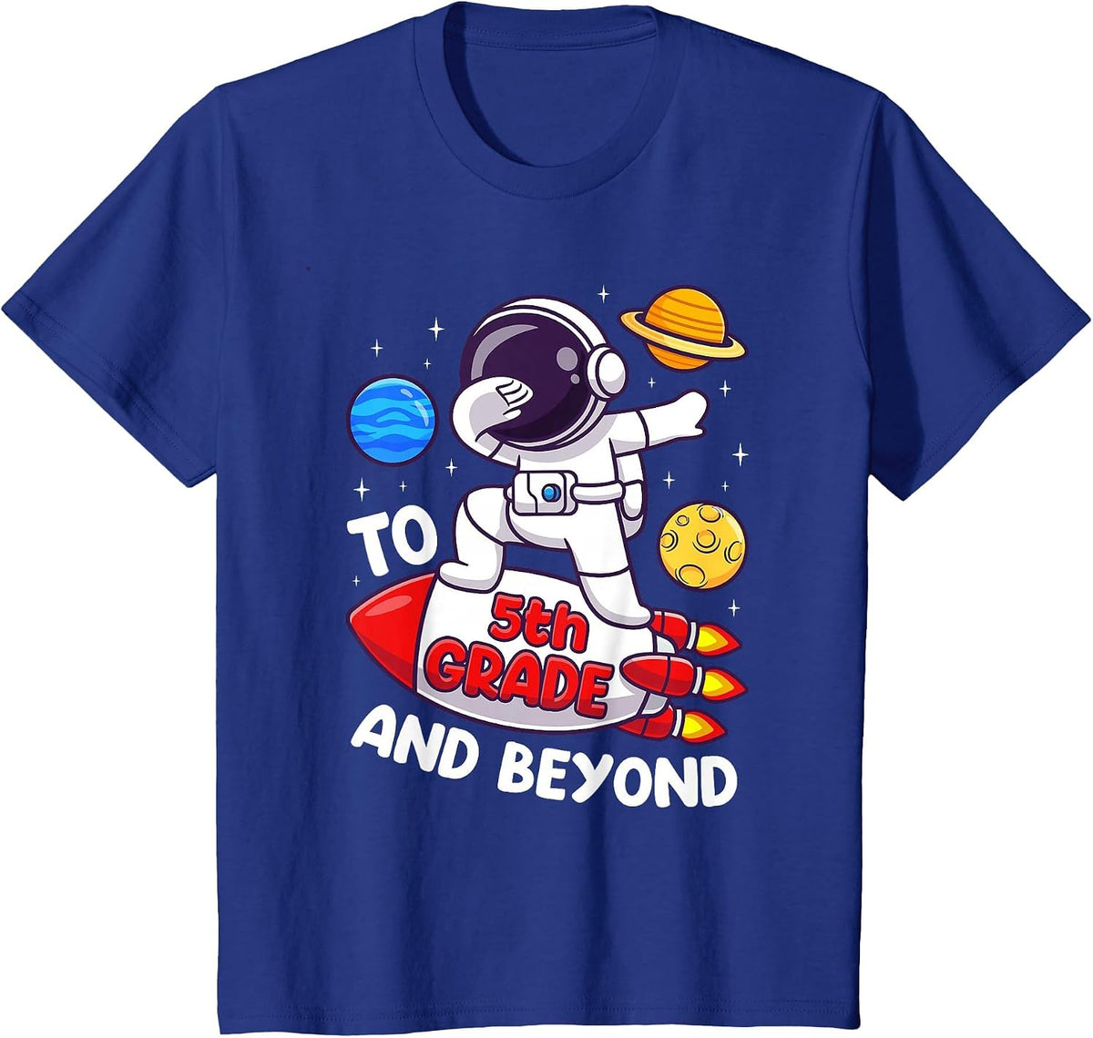 Back to Fifth Grade and Beyond-Funny First Day of School T-Shirt - Royal Blue