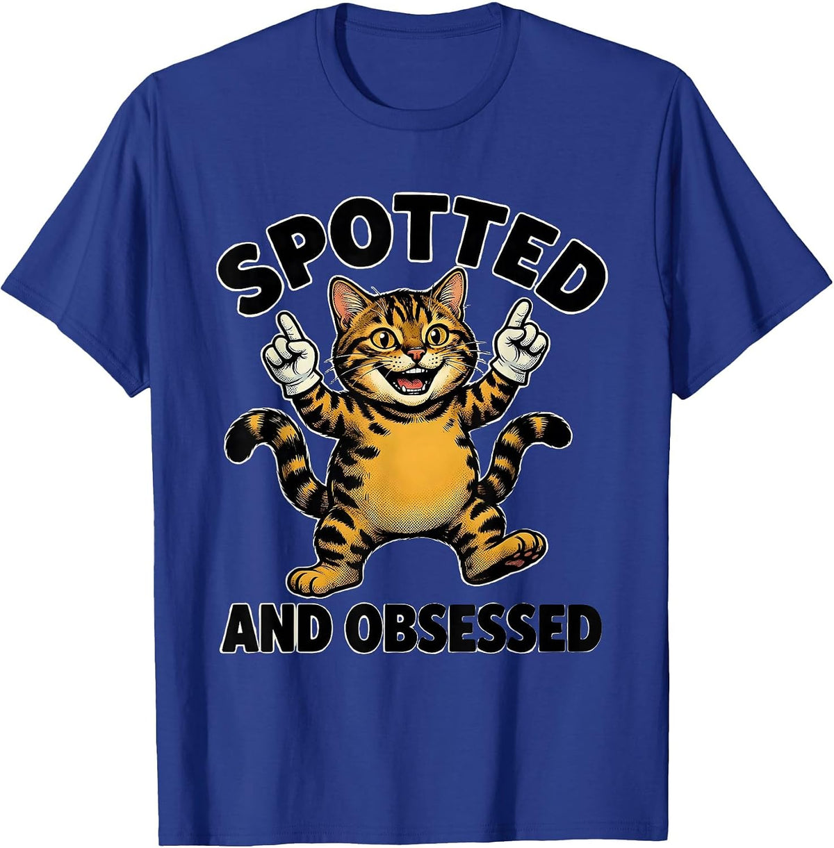 Spotted and Obsessed Bengal Cat Lover Design T-Shirt - Royal Blue