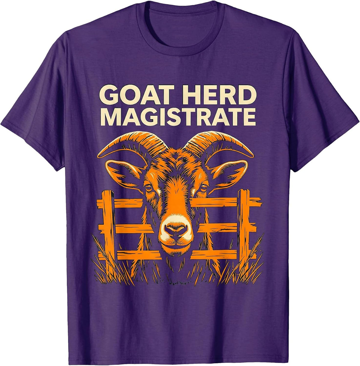 Goat Herd Magistrate Funny Goat Owner Farmer Humor T-Shirt - Purple