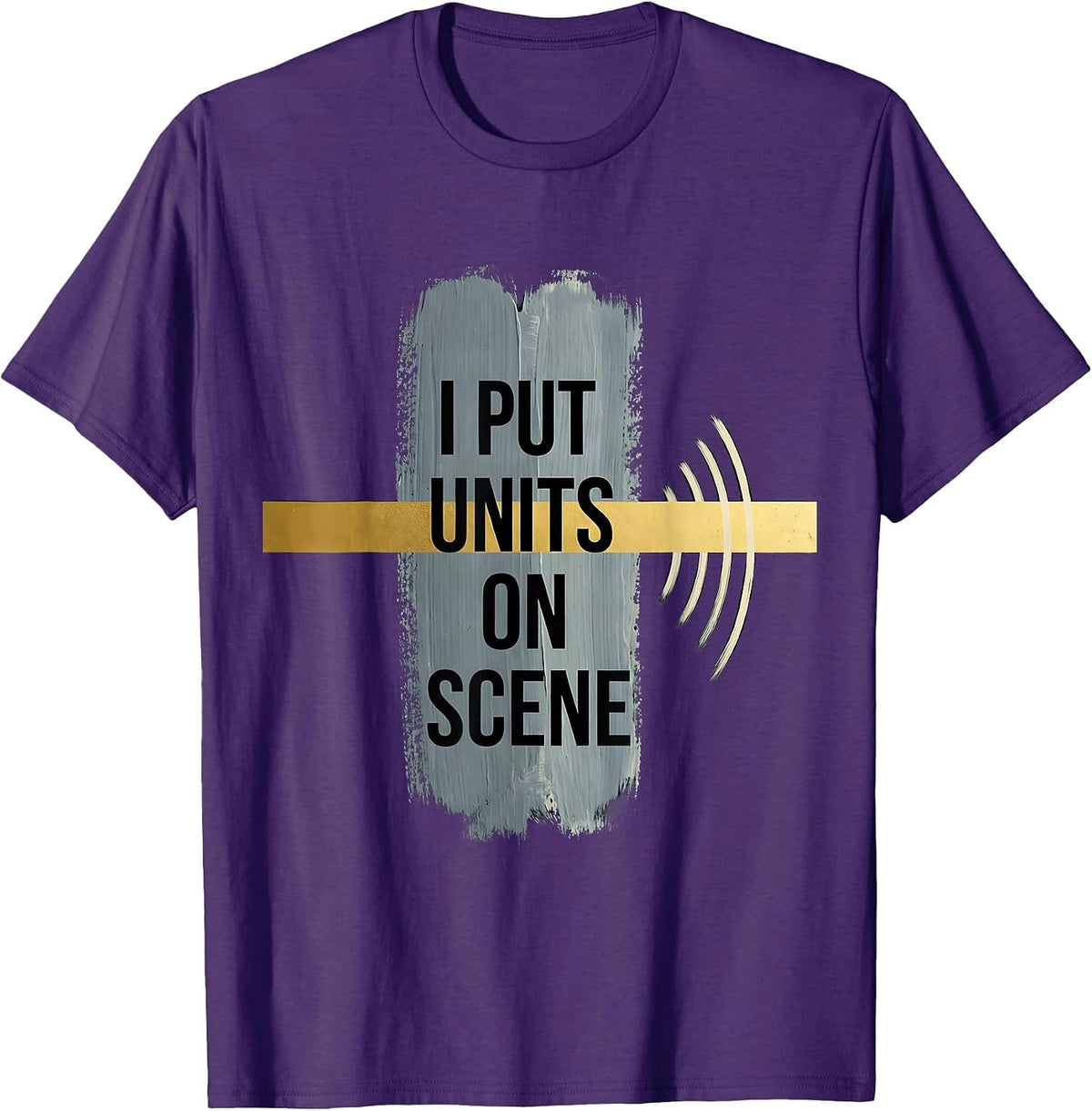 Men's I Put Units On Scene Rough-Edged 911 Dispatcher Thin Gold T-Shirt - Purple