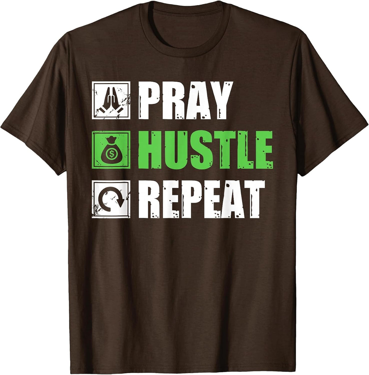 Entrepreneur - Pray Hustle Repeat Funny CEO Business Owner T-Shirt - Brown