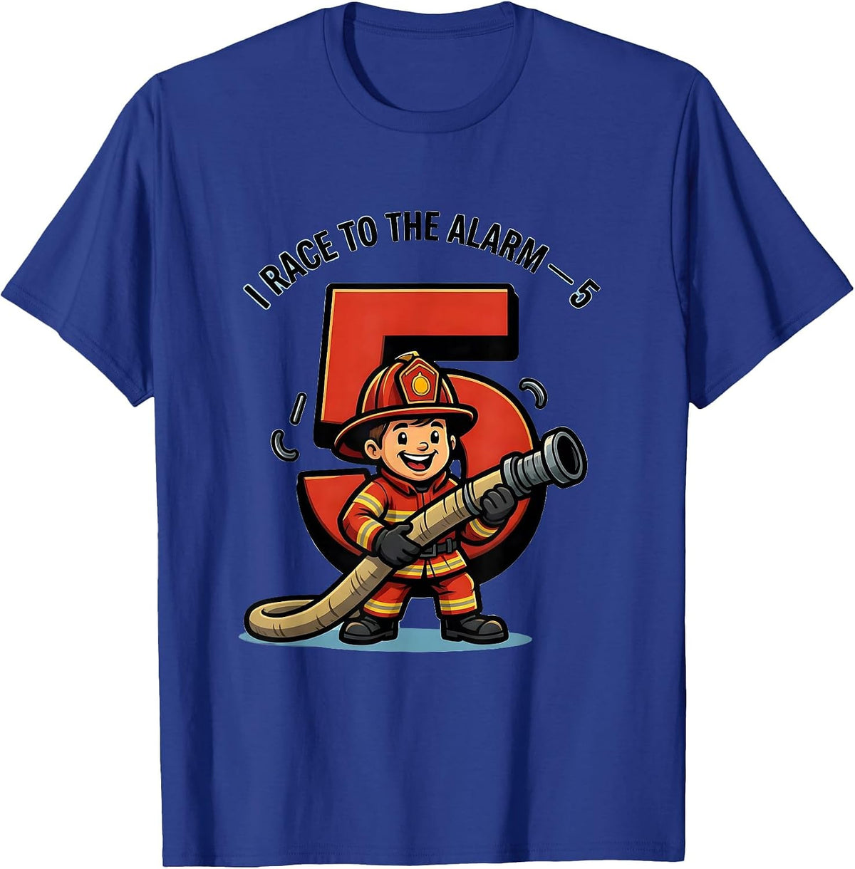 Men's I Race To The Alarm — 5 Firefighter Toddler Boy 5th Birthday T-Shirt - Royal Blue