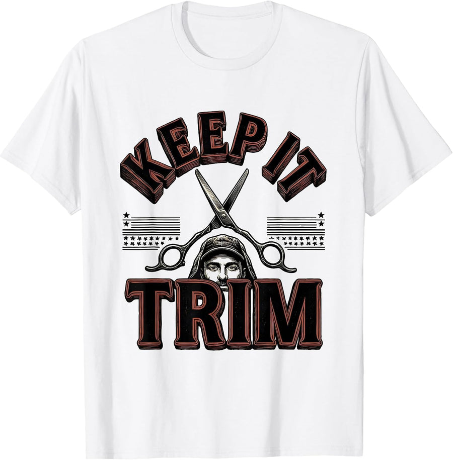Men's Keep It Trim Vintage Wood Type Hairdresser Humor Gift T-Shirt - White