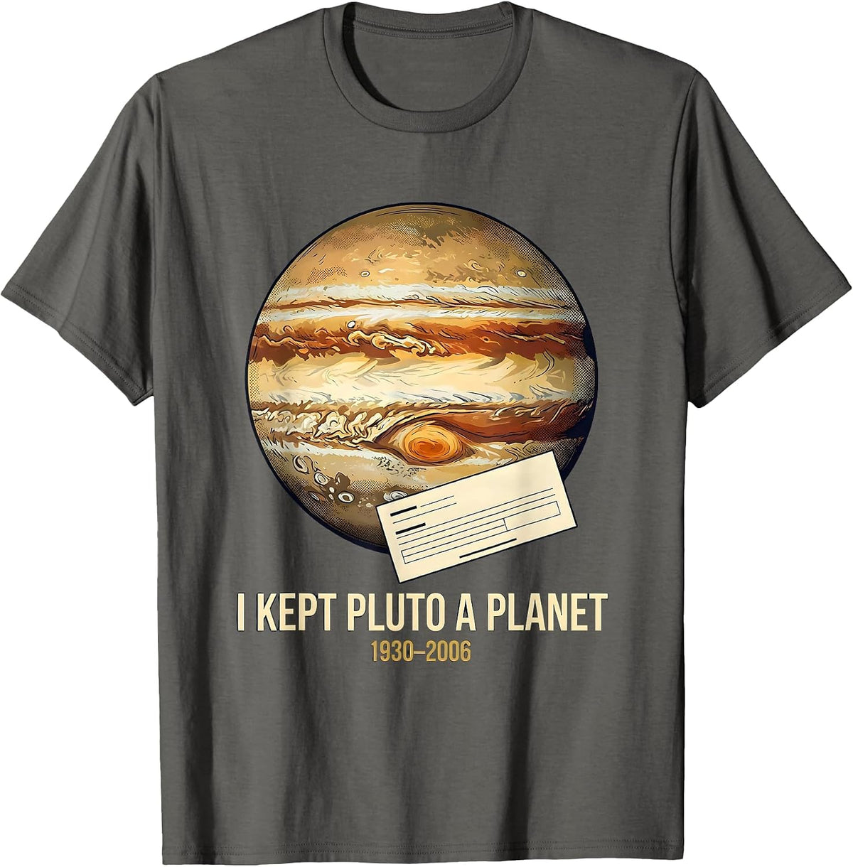 Men's I Kept Pluto A Planet 1930-2006 Funny Space Science Humor T-Shirt - Asphalt Grey