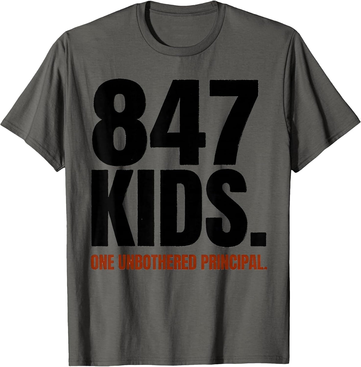 Men's 847 Kids One Unbothered Principal Funny Principal T-Shirt - Asphalt Grey