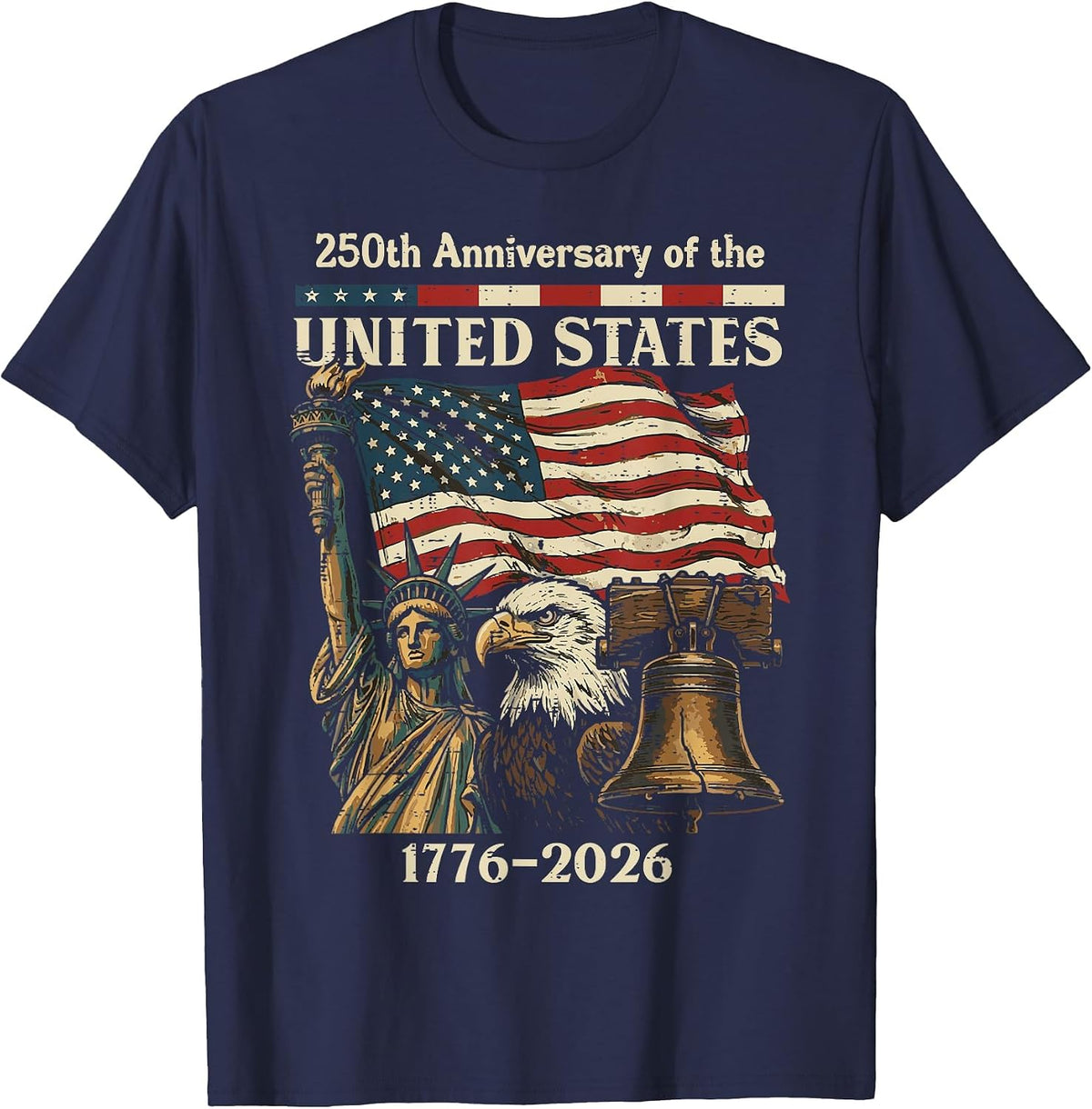 250th Anniversary of United States 250 Years 4th of July Men T-Shirt - Navy Blue