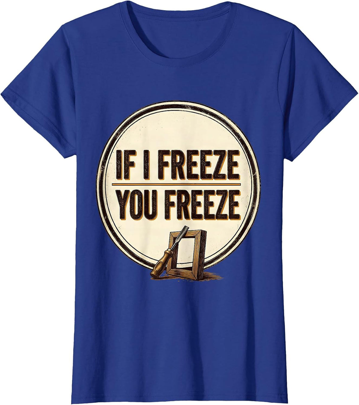Women's If I Freeze, You Freeze Vintage Beekeeper Humor Beekeeping T-Shirt - Royal Blue