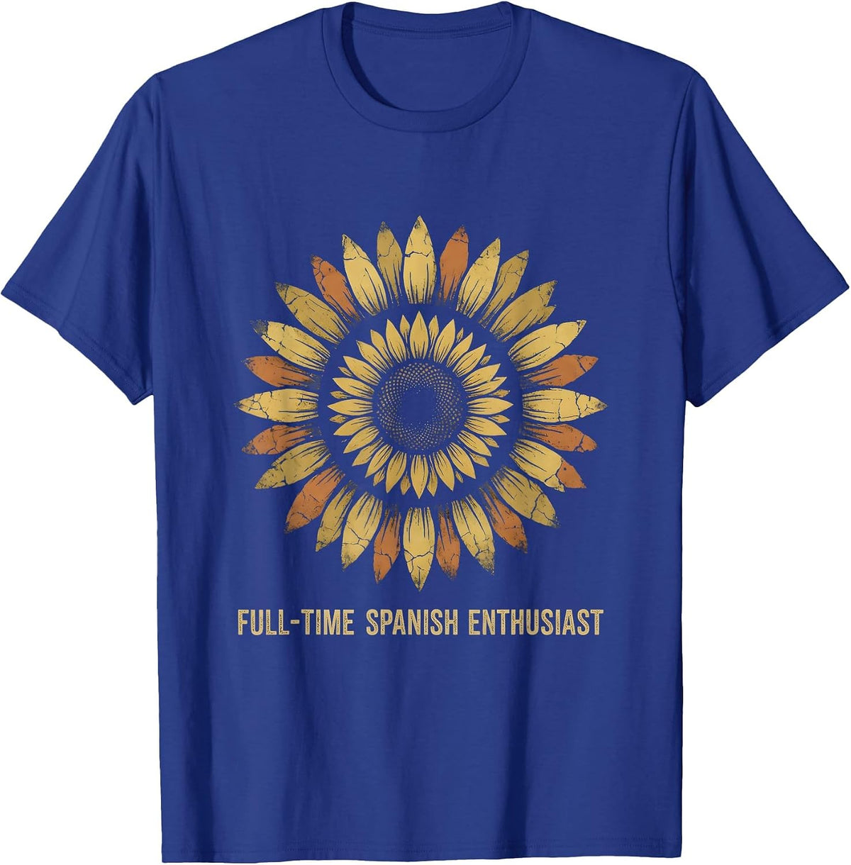 Full-Time Spanish Enthusiast Teacher Design T-Shirt - Royal Blue