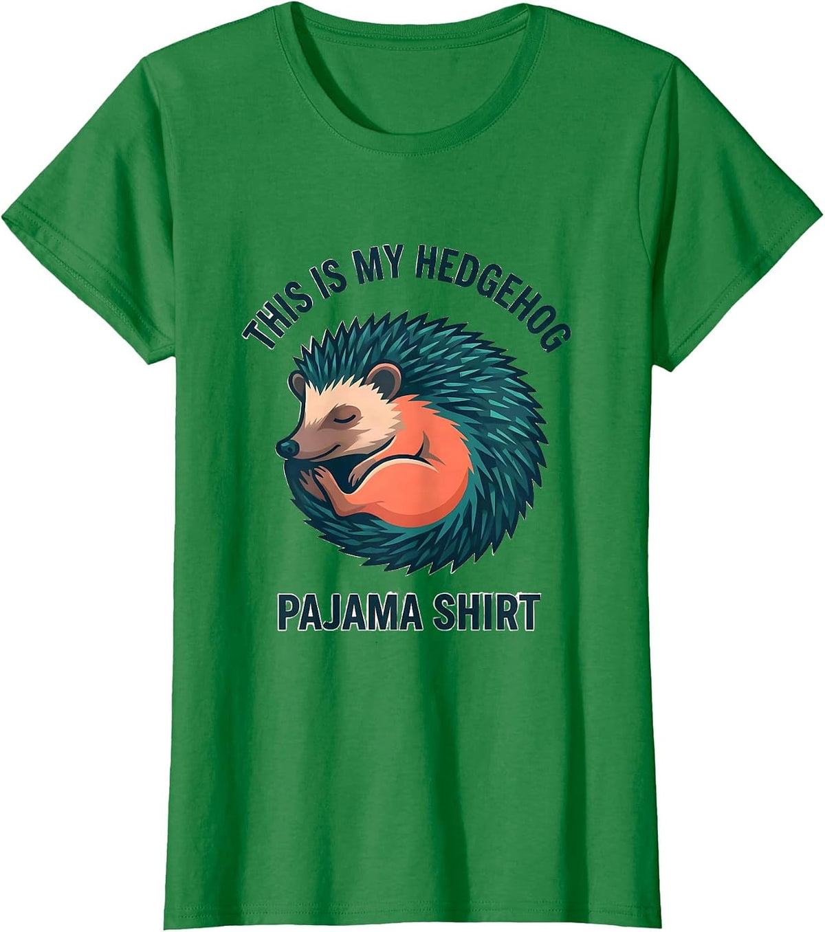 Women's This Is My Hedgehog Pajama Shirt Funny Bedtime Kids Gift T-Shirt - Kelly Green