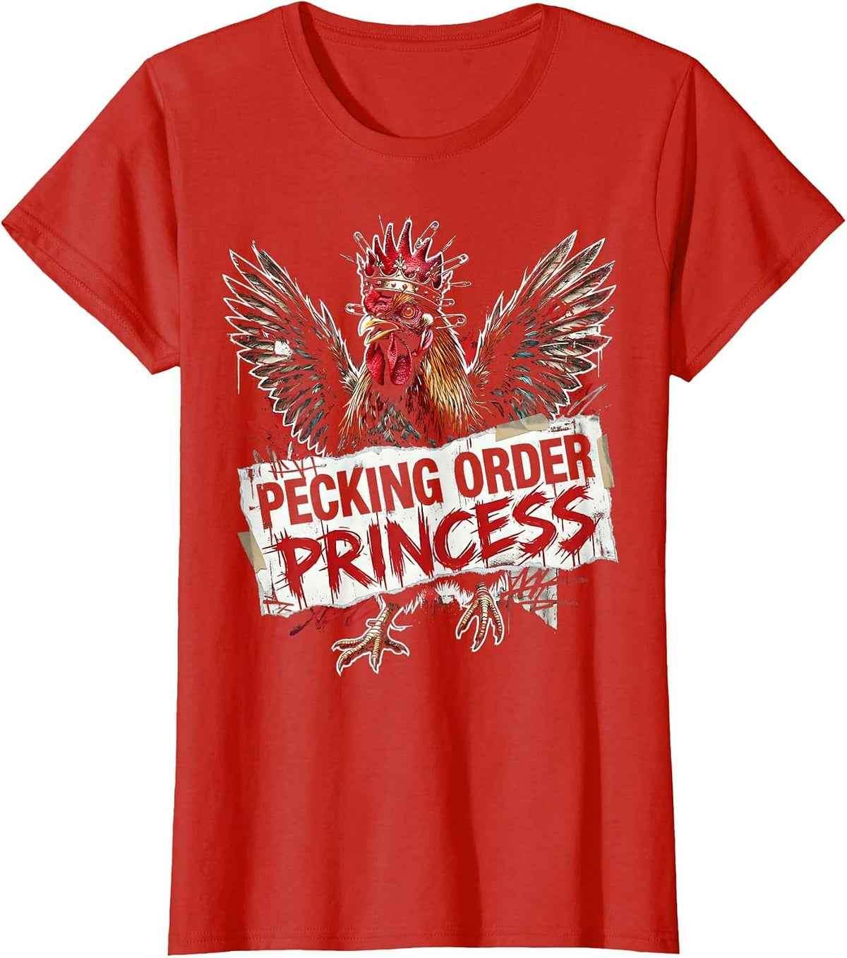 Pecking Order Princess Chicken Design for Women T-Shirt - Red