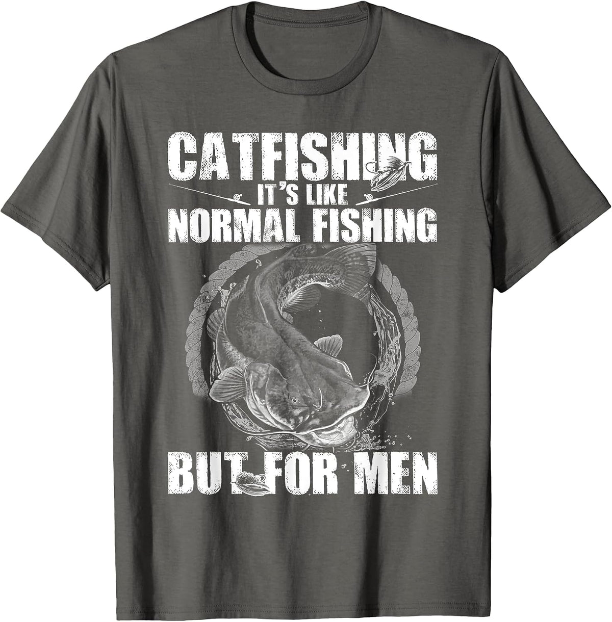 Fishing Shirts for Men Catfishing is for Mem T-Shirt - Asphalt Grey