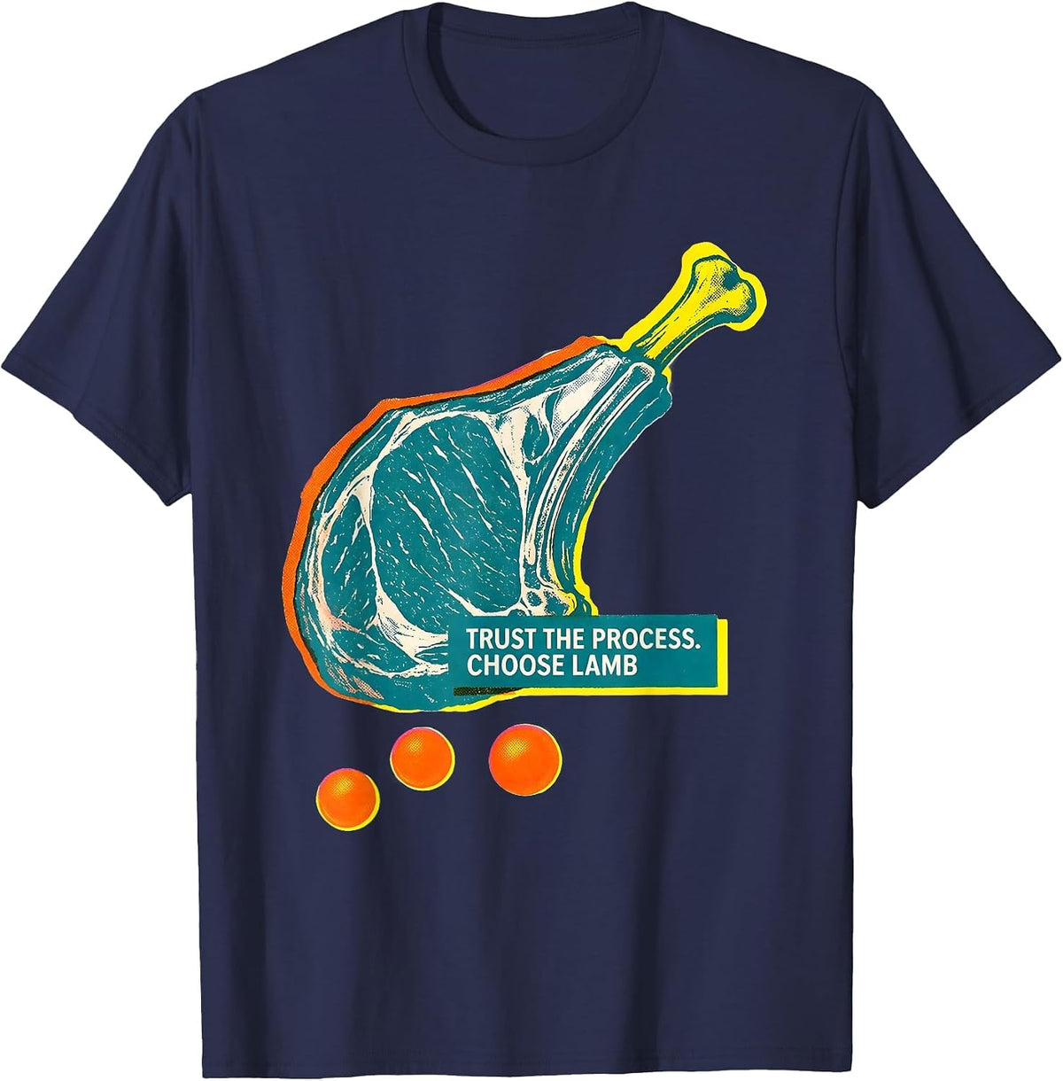 Trust The Process Choose Lamb Funny Carnivore Diet Meat T-Shirt - Navy Blue
