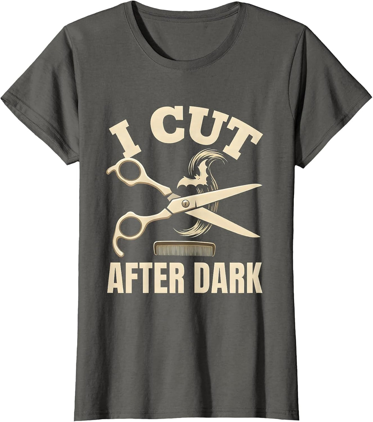 Women's I Cut After Dark Silly Skeleton Halloween Hairstylist Barber T-Shirt - Asphalt Grey