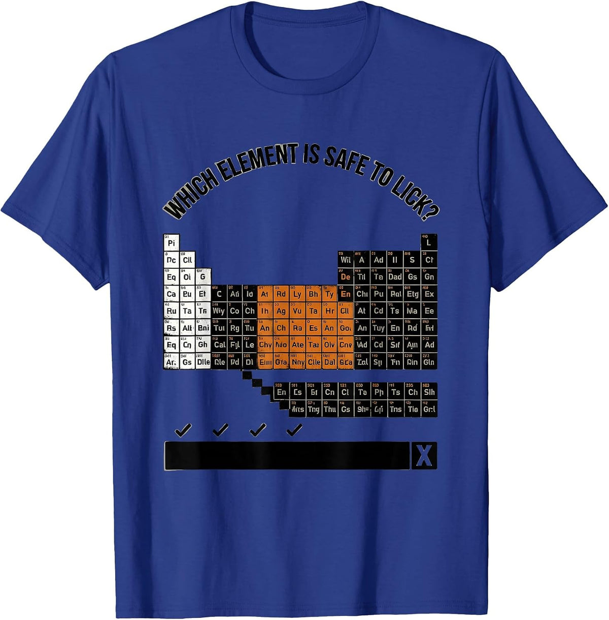 Which Element Is Safe To Lick Funny Periodic Table Chemistry T-Shirt - Royal Blue