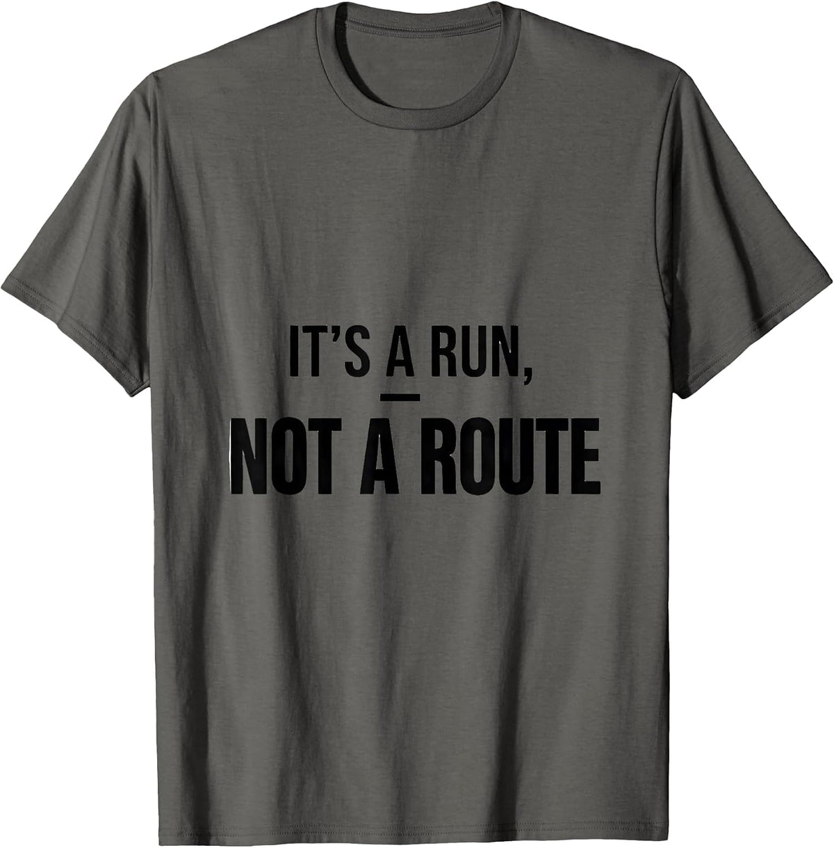 Men's It's A Run, Not A Route Funny School Bus Driver Gift T-Shirt - Asphalt Grey