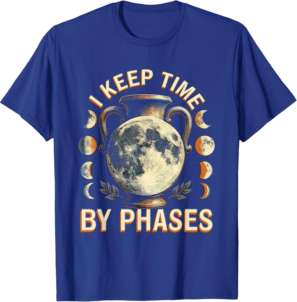 Men's I Keep Time By Phases Celestial Moon Phase Astronomy Boho T-Shirt - Royal Blue