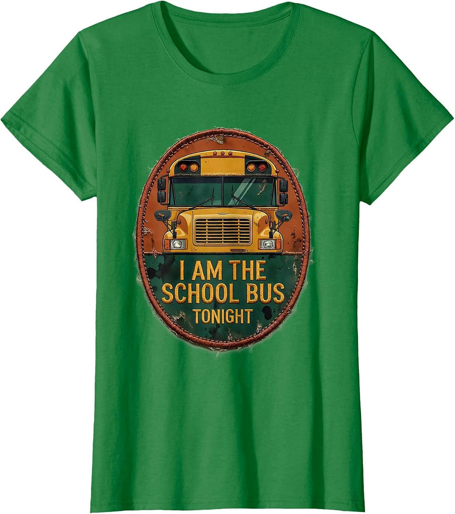 Women's I Am The School Bus Tonight Vintage Funny School Bus Driver T-Shirt - Kelly Green