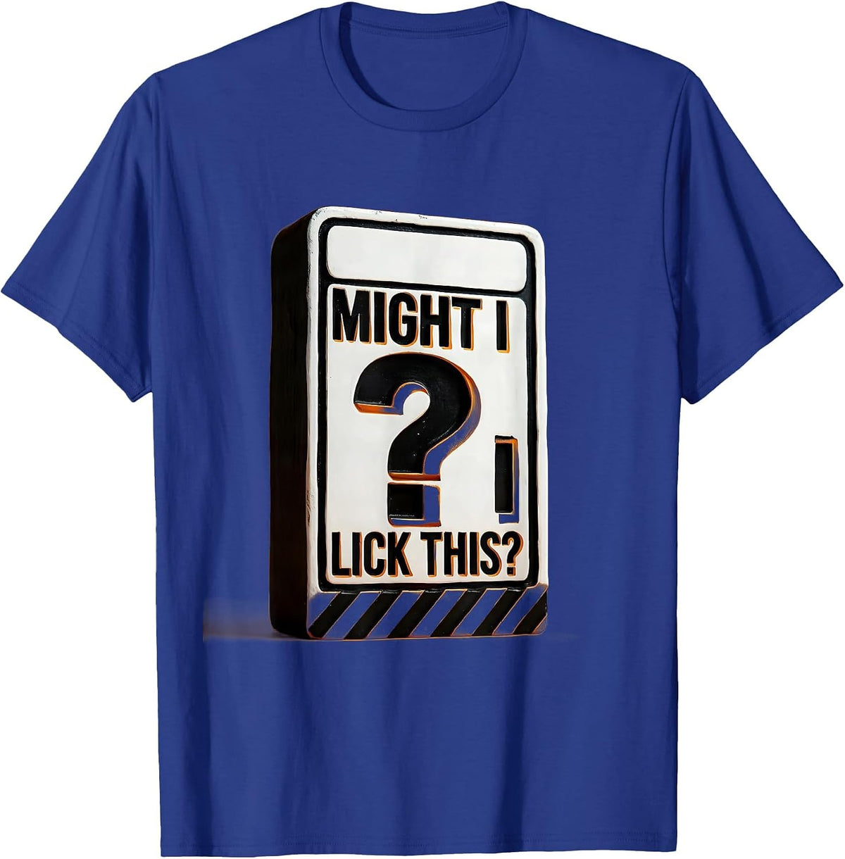 Men's Might I Lick This Funny Periodic Table Science Teacher Gift T-Shirt - Royal Blue