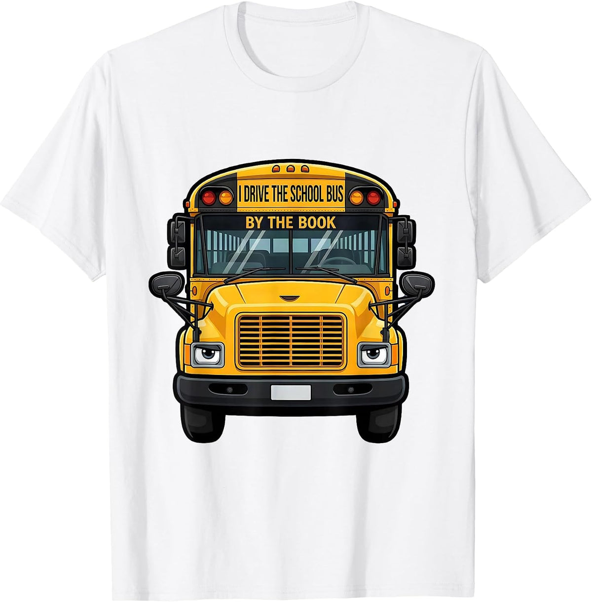 Men's I Drive The School Bus By The Book Funny School Bus Driver T-Shirt - White