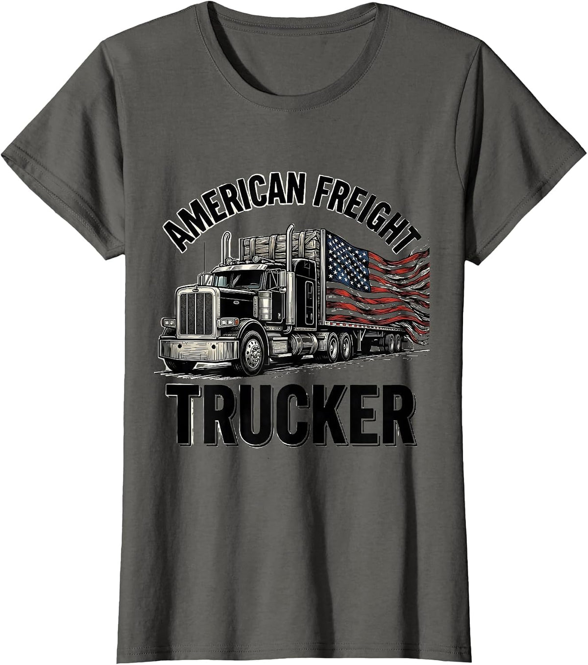 Women's American Freight Trucker Patriotic Semi Truck Driver Trucker T-Shirt - Asphalt Grey