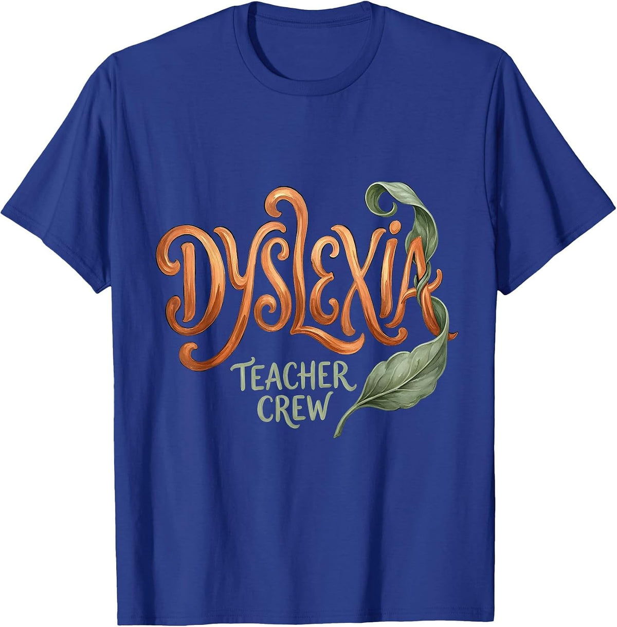 Men's Dyslexia Teacher Crew Boho Typography Dyslexia Awareness T-Shirt - Royal Blue