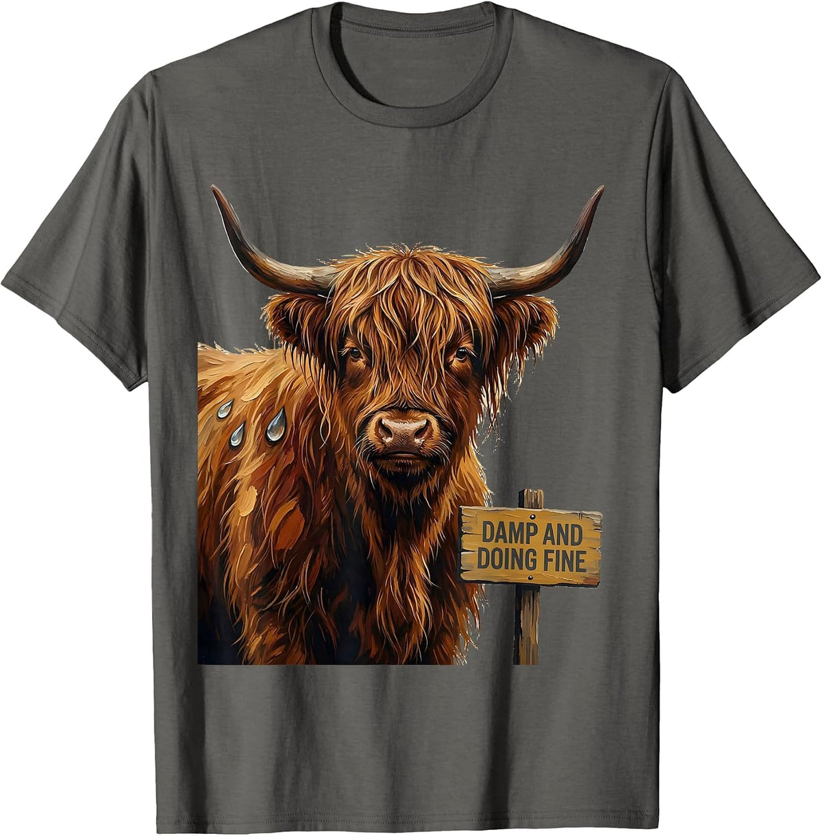 Damp And Doing Fine Funny Highland Cow Cute Scottish Humor T-Shirt - Asphalt Grey