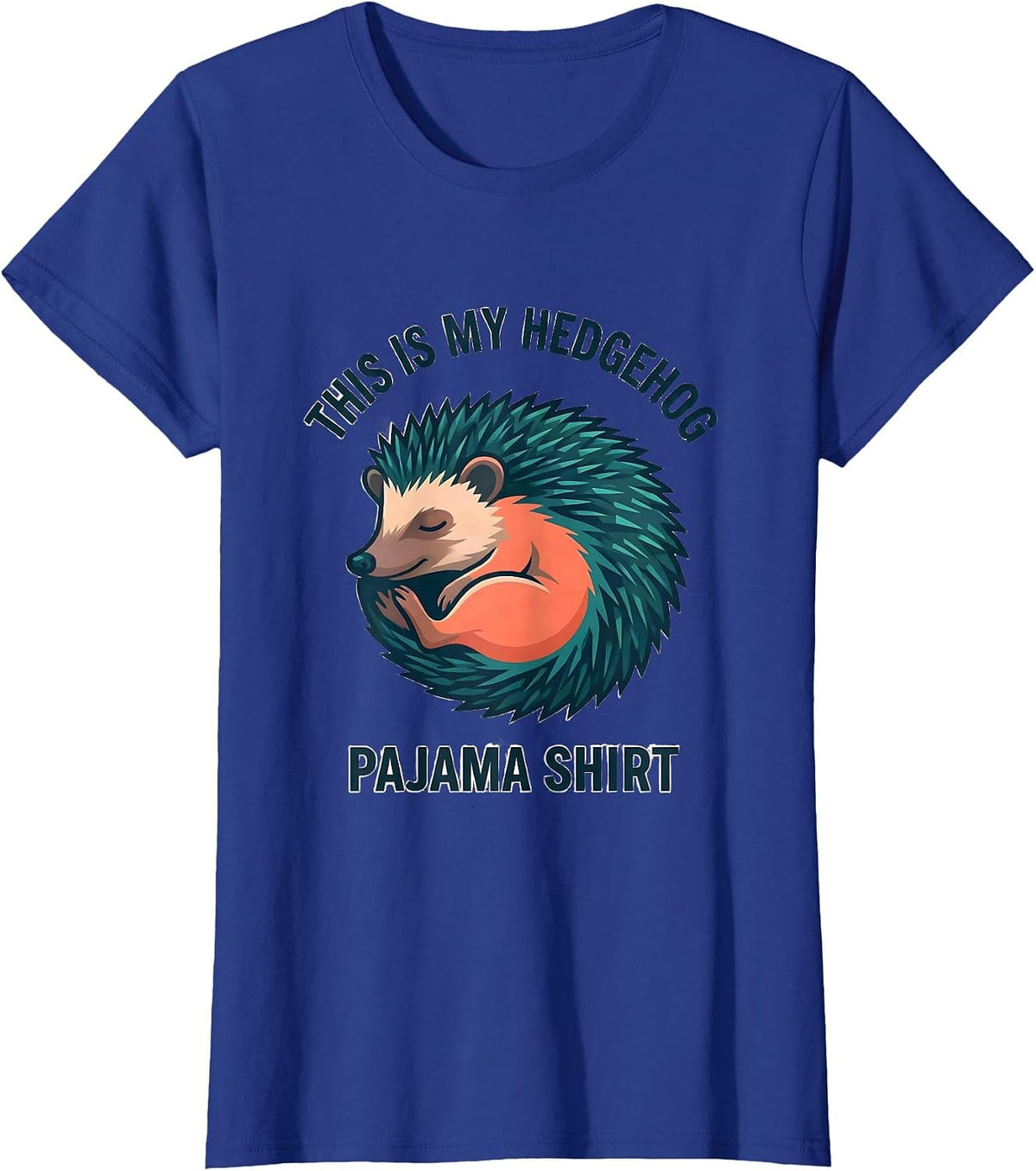 Women's This Is My Hedgehog Pajama Shirt Funny Bedtime Kids Gift T-Shirt - Royal Blue