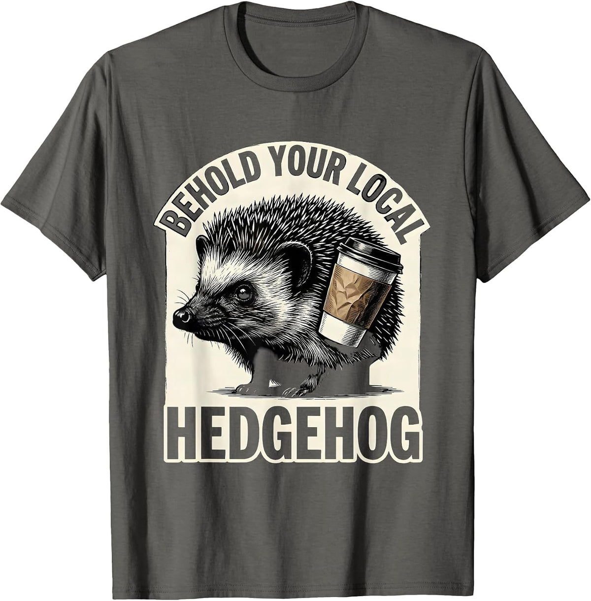 Men's Behold Your Local Hedgehog Funny Halloween Costume Reveal T-Shirt - Asphalt Grey