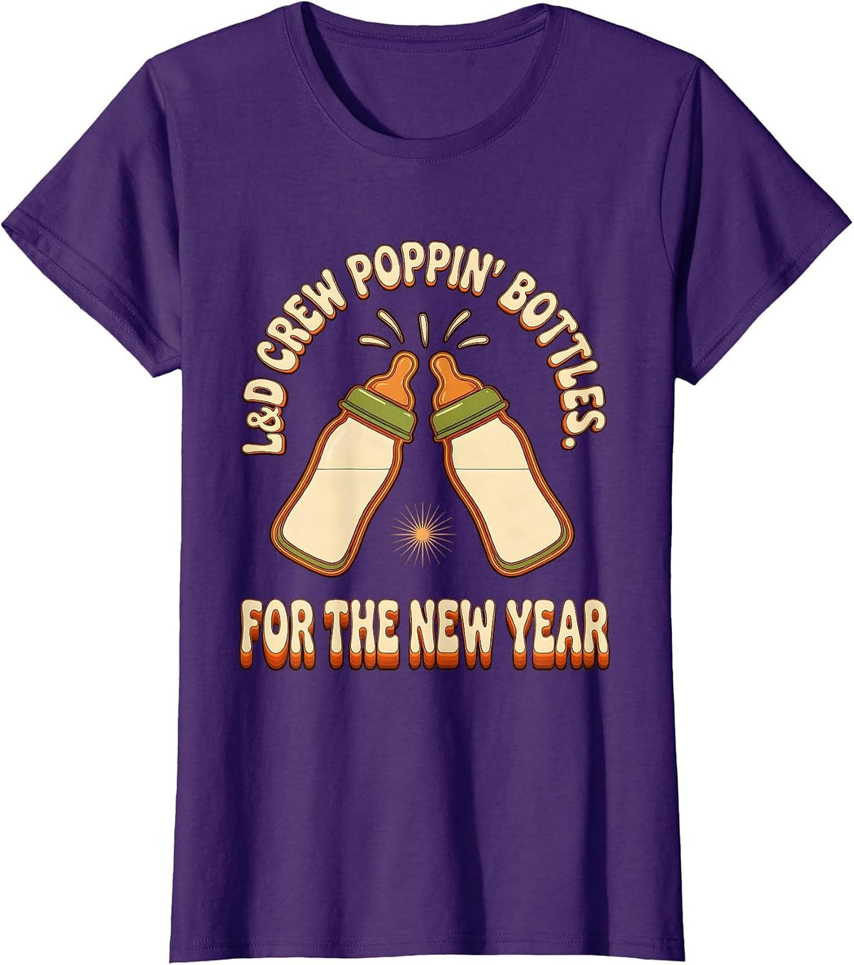 Women's L&D Crew Poppin' Bottles For The New Year Nurse T-Shirt - Purple