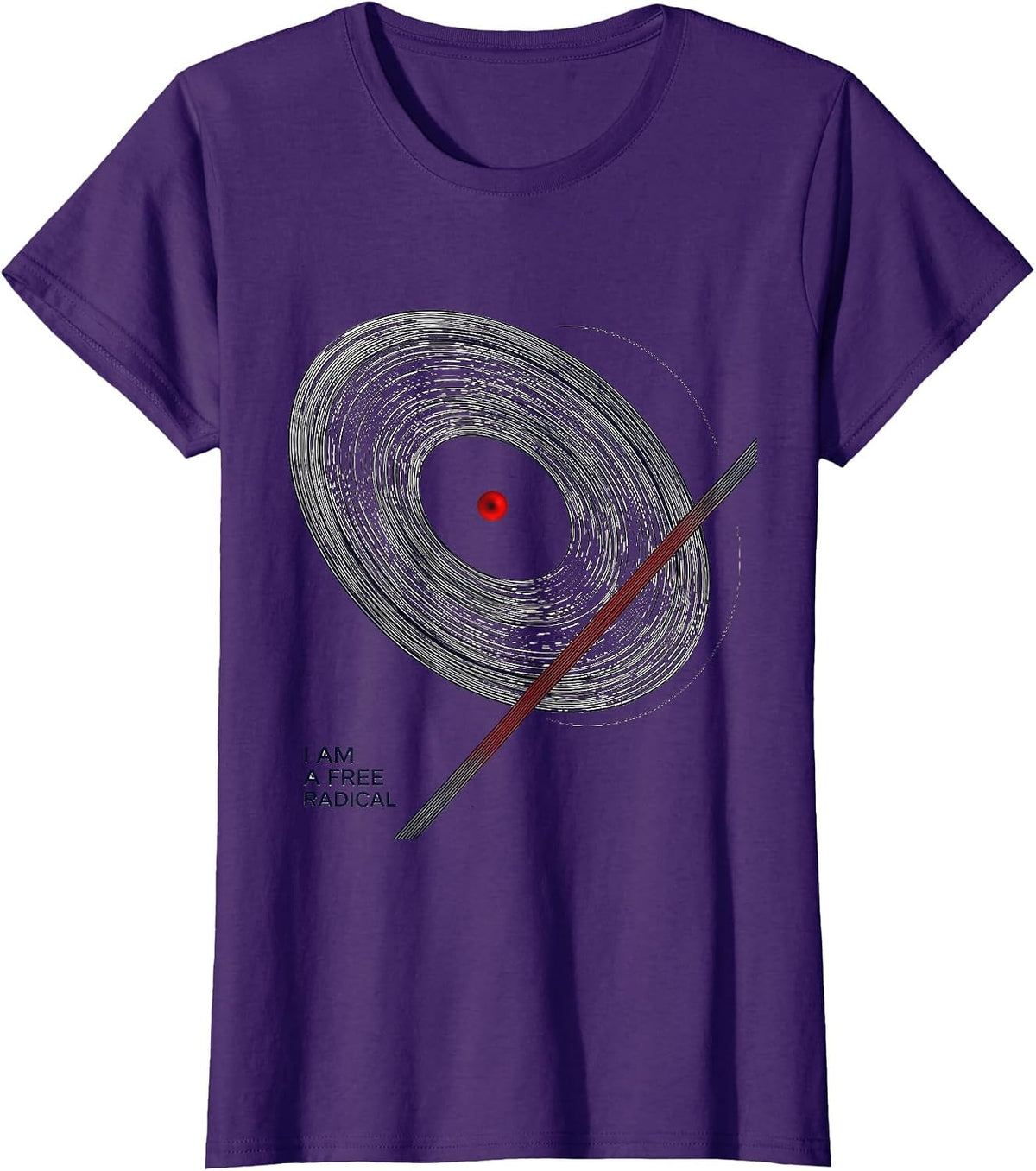 Women's I Am A Free Radical Funny Science Nerd Chemistry Gift T-Shirt - Purple