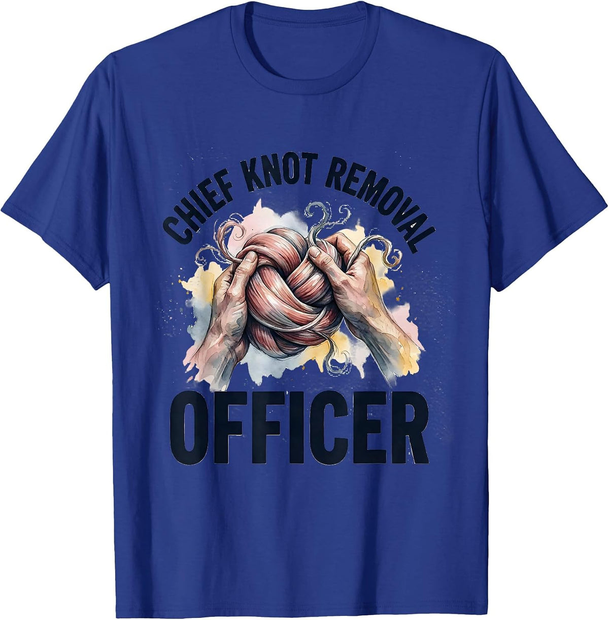 Chief Knot Removal Officer Funny Massage Therapist Humor T-Shirt - Royal Blue
