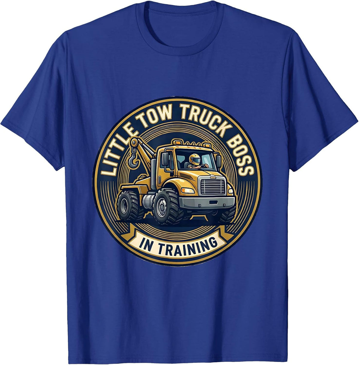 Little Tow Truck Boss In Training Sports Toddler Gift T-Shirt - Royal Blue
