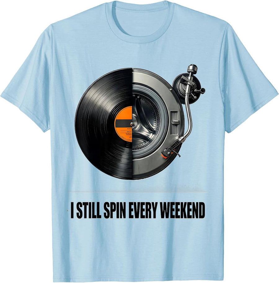 Men's I Still Spin Every Weekend Brutalist 90s Gangster Rap DJ T-Shirt - Baby Blue