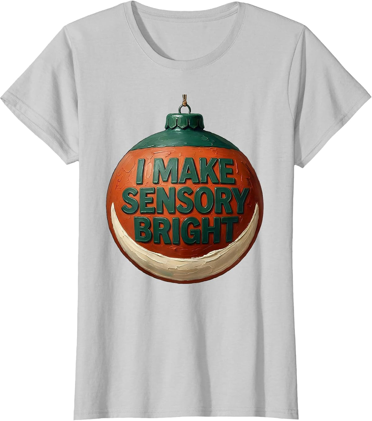 I Make Sensory Bright Occupational Therapist Christmas T-Shirt - Silver Grey