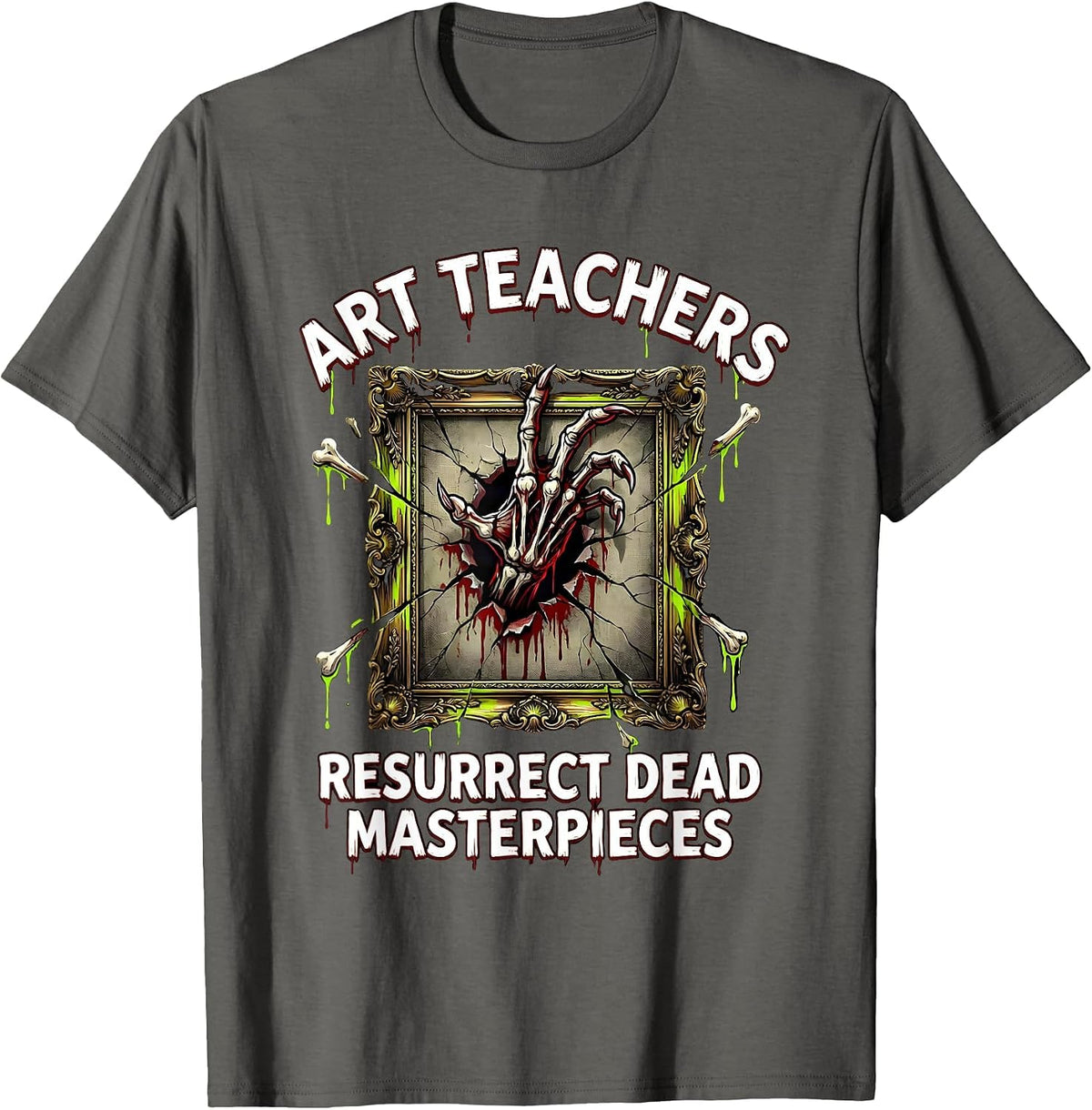 Art Teachers Resurrect Dead Masterpieces Horror T-Shirt - Asphalt Grey