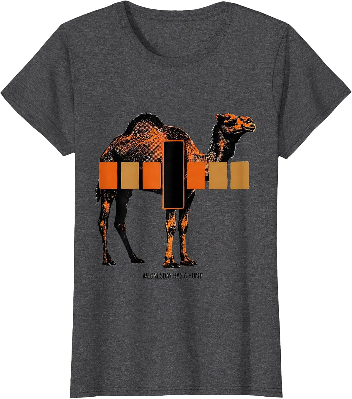 Women's Wednesday Has A Hump Raunchy Tow Truck Humor Novelty T-Shirt - Dark Heather Grey