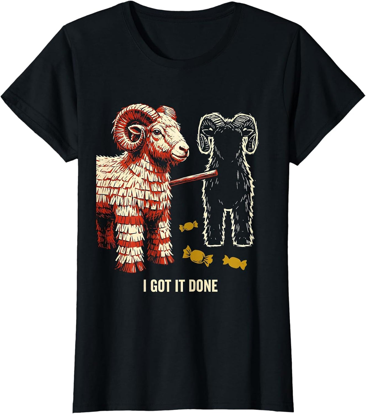 Women's I Got It Done Funny Cinco De Mayo Party Costume T-Shirt - Black