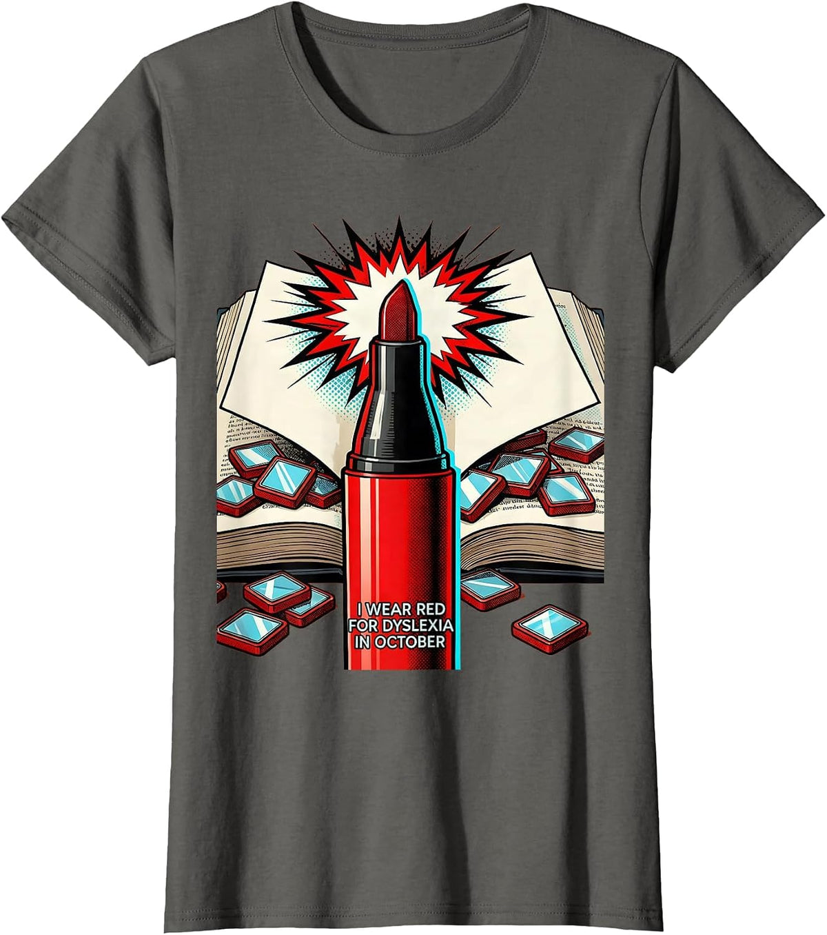 Women's I Wear Red For Dyslexia In October Pop Art Teacher Awareness T-Shirt - Asphalt Grey