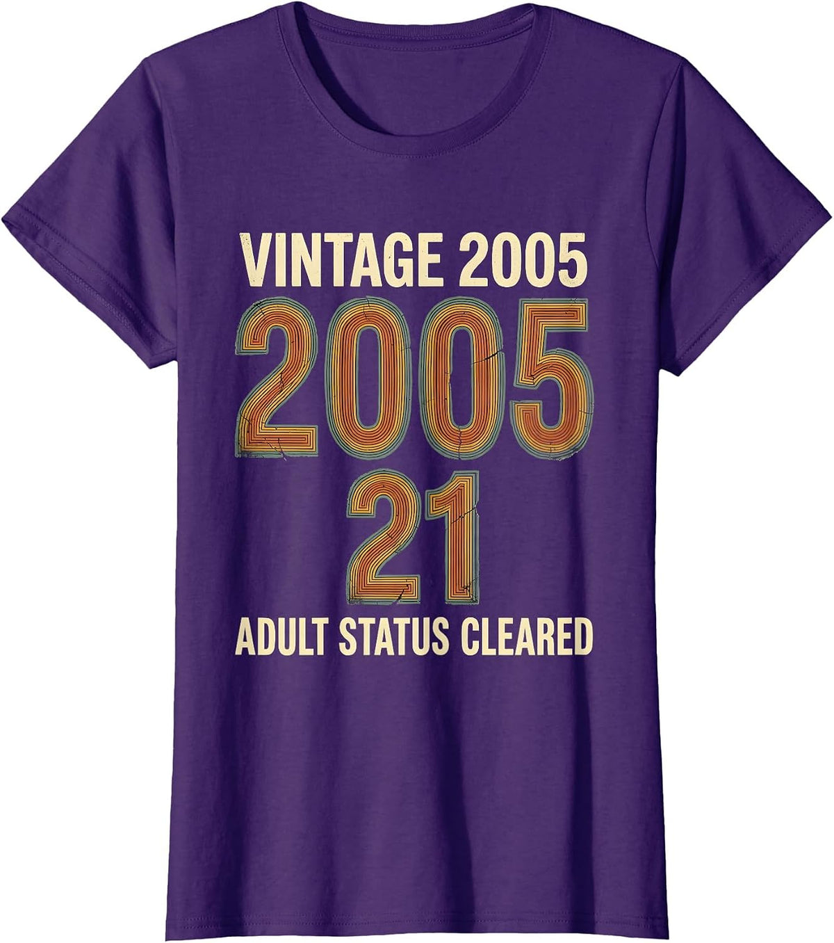Women's VINTAGE 2005 / 21 / ADULT STATUS CLEARED Birthday Gift T-Shirt - Purple