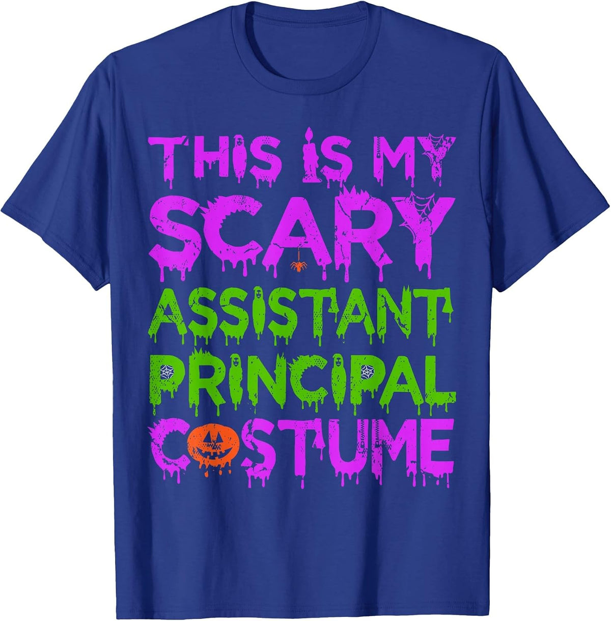 This is My Scary Assistant Principal Costume T-Shirt - Royal Blue