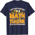 I Don't Need A Costume I'm A Math Teacher Halloween T-Shirt - Navy Blue